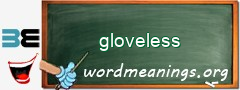 WordMeaning blackboard for gloveless